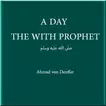 A day with the Prophet