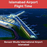آیکون‌ Islamabad Airport Flight Time