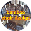 Bamboo Chair Design Ideas
