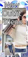 New Outfit Ideas - Latest Fashion Trend poster