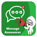 Message Announcer For Whats APK