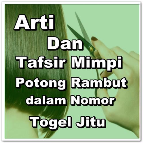 ♕ Mimpi cukur rambut menurut togel