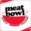 Meat Bowl