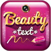 Beauty Text on Pics App