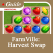 ”Guide FarmVille: Harvest Swap