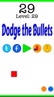 Poster Dodge the Bullets