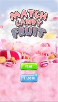 Match Fruit Candy 2018 पोस्टर