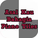 Asal Kau Bahagia piano tiles APK