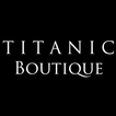 Titanic Boutique