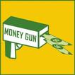 Money Gun : Make Money App