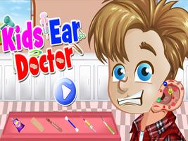 Kid Ear Doctor - Fun Games Poster