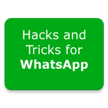 Hacks and Tricks for WhatsApp