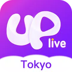 UpLive Tokyo— 無料でライブ動画視聴&配信！ アプリダウンロード