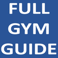 Full Gym Guide
