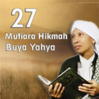 27 Mutiara Hikmah Buya Yahya أيقونة