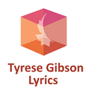 Lyrics Tyrese Gibson APK
