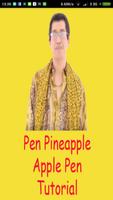 Pen Pineapple Apple Pen Guide โปสเตอร์