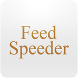 Feed Speeder FREE