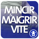 Mincir Maigrir Rapidement APK