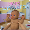 Mom Simulator