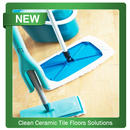 Clean Ceramic Tile Floors Solutions APK