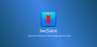 ImSave - Video & Photo Downloa