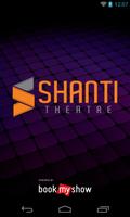 Shanti Theatre पोस्टर