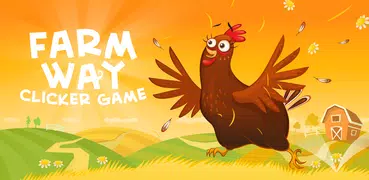 Farm Way - Clicker Game