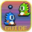 Guide For BUBBLE BOBBLE