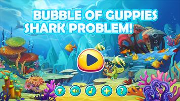 Bubble Of Guppies: Shark Problem! الملصق