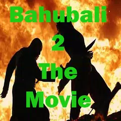 Full Movie Bahubali 2 Download APK Herunterladen