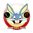 FAKE CALL - from bunny the bugs aplikacja