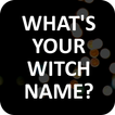 What's Your Witch Name?
