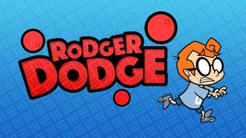 Rodger Dodge poster