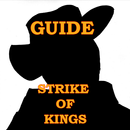 Guide for Strike Of Kings New APK