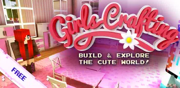 Girls Building & Crafting