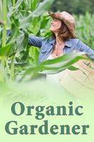 Organic Gardener Affiche