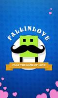 Poster Fallin Love - The Game of Love