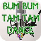 Bum Bum Tam Tam Dance Zeichen