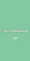 Move and Clash Plakat