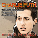 Charlie Puth - Dangerously APK