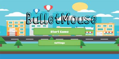 Bullet Mouse capture d'écran 1