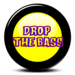 Drop The Bass Button