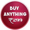 Buy Anything Rs.299 - Online Shopping Low Price