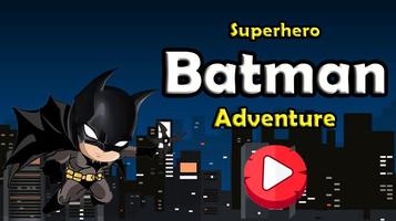 Superhero Batman Adventure Cartaz