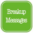 Breakup Messages