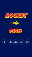 ROCKET FISH poster