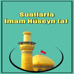 ”İmam Huseyn (ə) 96 Sual və Cav