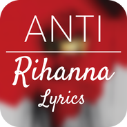 Anti - Rihanna Lyrics APK for Android Download