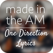 Made in the A.M. - 1D Lyrics